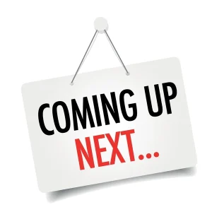 coming next coming next